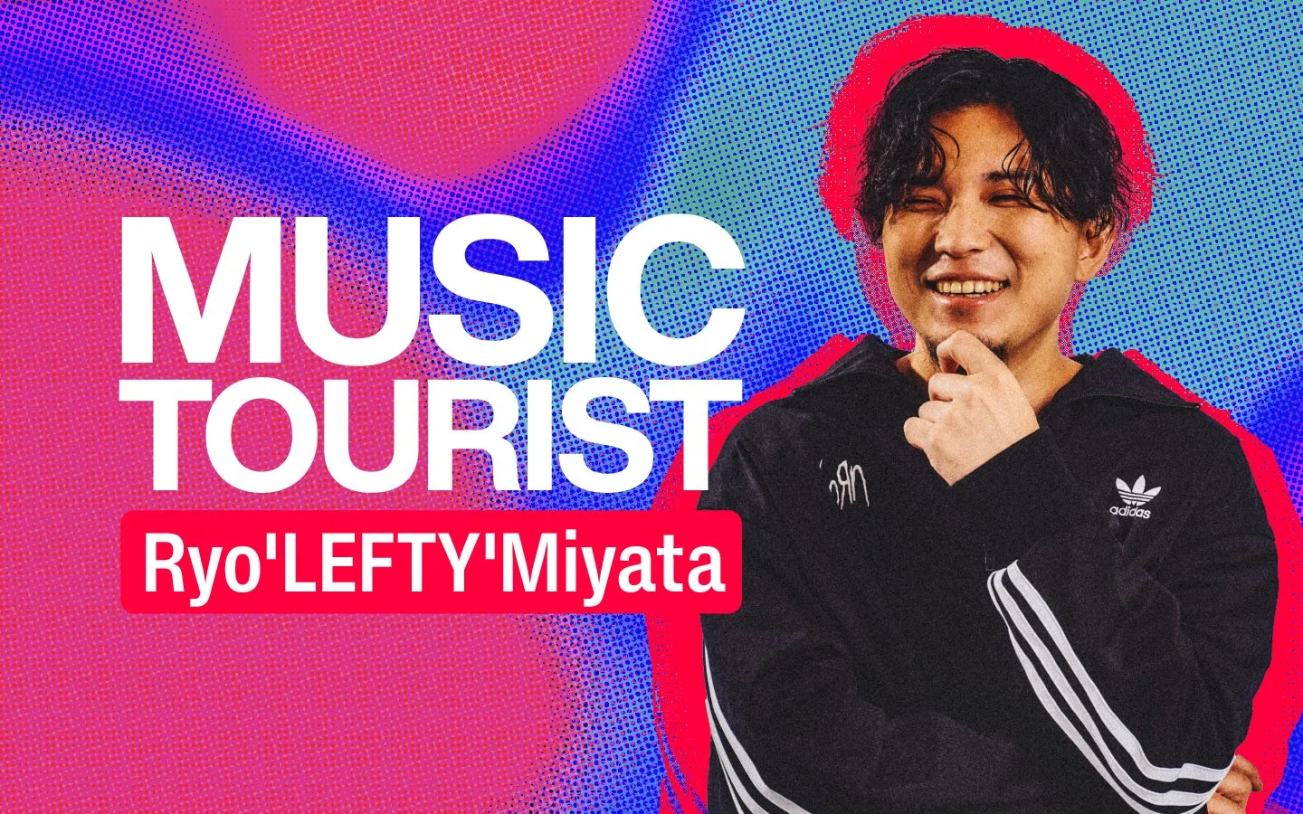 Ryo’LEFTY’Miyata氏と『MUSIC TOURIST』のロゴ