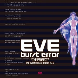EVE burst error “THE PERFECT”