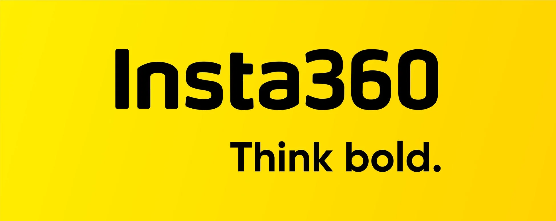 Insta360 Think bold.
