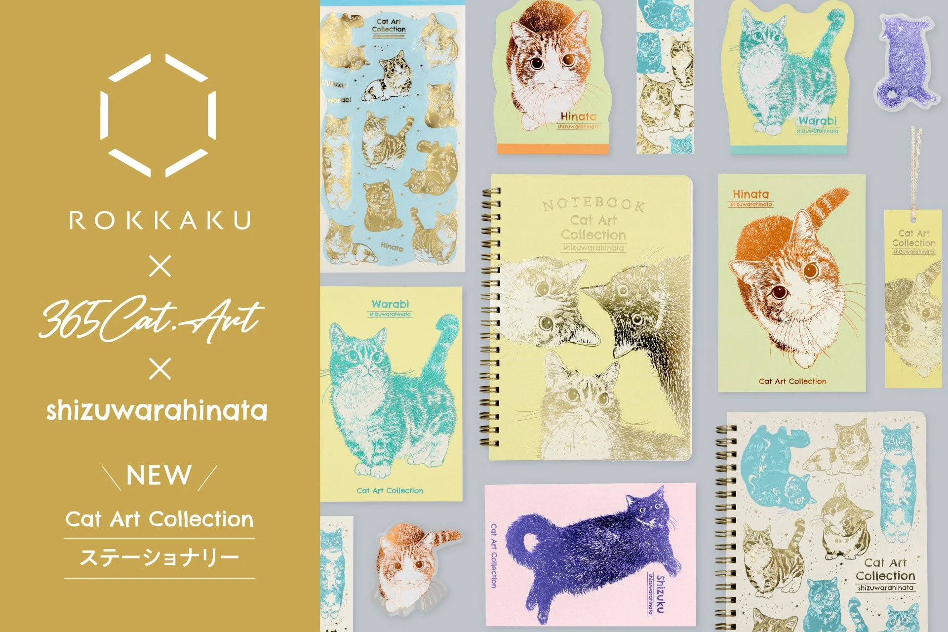 ROKKAKU X 365 Cat. Art X shizuwarahinata NEW Cat Art Collection ステーショナリー