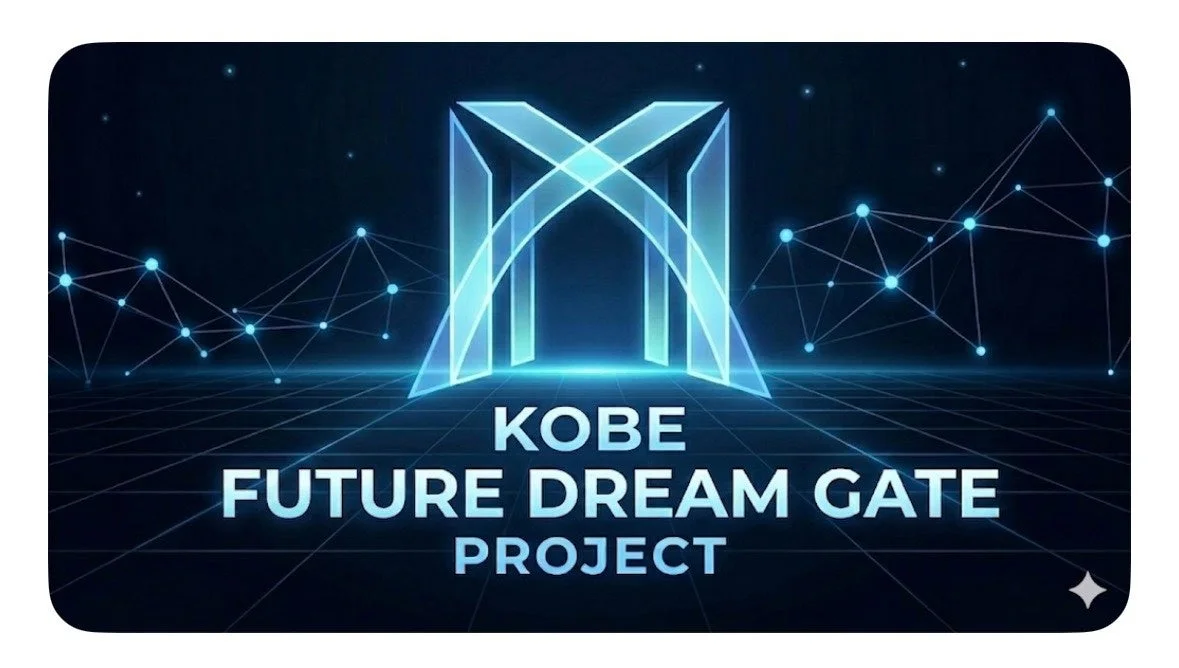 KOBE FUTURE DREAM GATE PROJECT